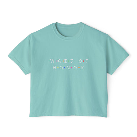 M-A-I-D O-F H-O-N-O-R Boxy Tee