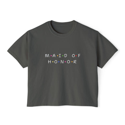 M-A-I-D O-F H-O-N-O-R Boxy Tee