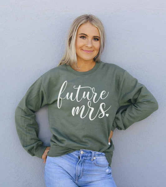 Future Mrs Sweatshirt - Bride Vibes